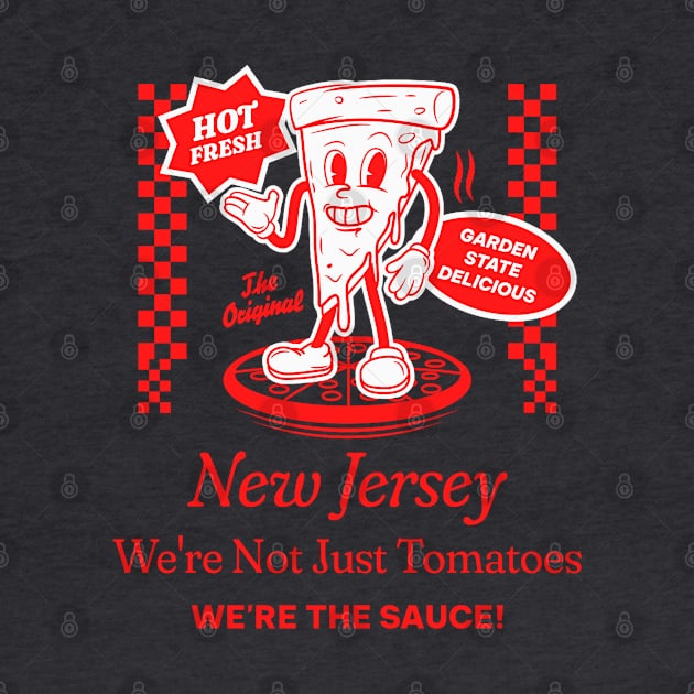 New Jersey: We're Not Just Tomatoes, We're the Sauce! by Pixels, Prints & Patterns